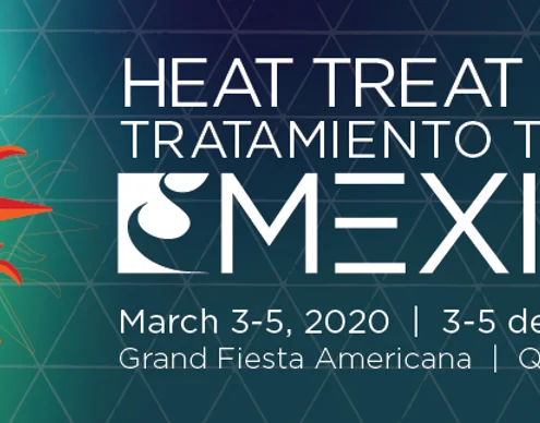 Heat Treat Mexico: Advanced Thermal Processing Technology Conference and Expo